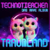 Technotierchen – Traumland (Vö 14.03.2025)